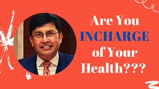 Are You Incharge of Your Health [upl. by Neevan]