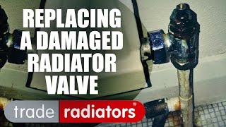 How To Replace A Damaged Radiator Valve by Trade Radiators [upl. by Abil]