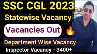 SSC CGL 2023 Vacancy Department Wise  CGL 2023 Statewise Vacancy  GST Income Tax Inspector [upl. by Duffie]