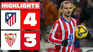 ATLÉTICO DE MADRID 4  3 SEVILLA FC I RESUMEN LALIGA EA SPORTS [upl. by Fanchet]