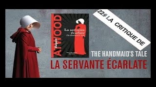 22  La servante écarlate the handmaids tale résumé et critique [upl. by Etnoek]