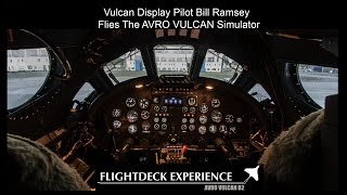 AVRO VULCAN display pilot Bill Ramsey flies the Vulcan Simulator [upl. by Rus]