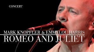 Mark Knopfler amp Emmylou Harris  Romeo And Juliet Real Live Roadrunning  Official Live Video [upl. by Lenroc]