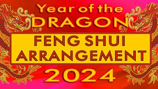 2024 Year of the Dragon Fengshui Arrangements for all directions [upl. by Macario67]