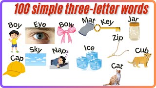 Learn 100 ThreeLetter Words with  Fun Vocabulary for Kids [upl. by Oniskey]