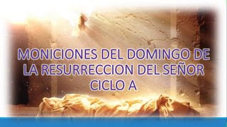 Moniciones del Domingo de la Resurrección del Señor Ciclo A [upl. by Adnohsirk611]