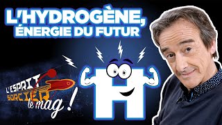 LHydrogène  énergie du futur   LEsprit Sorcier le mag avec Fred Courant [upl. by Clement]