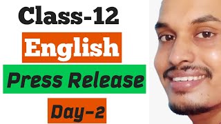 nDay2  Press Release  Class12  English  Online Tuition by Shyam Sir [upl. by Anuahc]