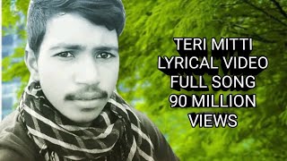 Teri Mitti  Lyrical  Kesari  Akshay Kumar amp Parineeti Chopra  Arko  B Praak Manoj Muntashir [upl. by Trebor]