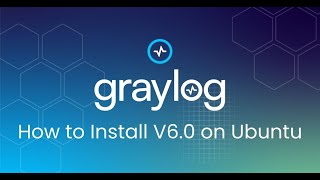 Install Graylog V60 on Ubuntu [upl. by Nilac]