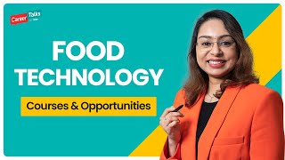 Food Technology Course  BSc Food Technology  BTech Food Technology  Food Science [upl. by Durnan]