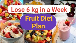 Fruit Diet Plan for Fast Weight Loss  Lose 6kg in 7 Days Naturally Slim Down with Fruits [upl. by Squires]