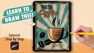 Procreate Drawing for Beginners Vintage Coffee Poster Digital Art Tutorial step by step [upl. by Nelyahs]