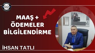 KAMU İŞÇİLERİNE İHSAN TATLI MAAŞ VE DİĞER ÖDEMELERİNİ DETAYLI ANLATTI 4d işçi kadrosu son dakika [upl. by Alanna]