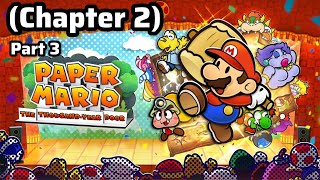 Paper Mario The Thousand Year Door for Nintendo switch chapter 2 [upl. by Meaghan217]