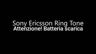 Sony Ericsson ringtone  Attenzione Batteria scarica [upl. by Vezza]