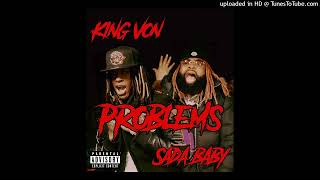 BEST ON YOUTUBE King Von ft Sada Baby  Problems INSTRUMENTAL [upl. by Aryam]