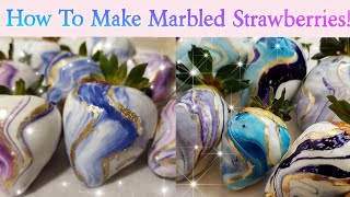 MARBLED STRAWBERRIES step by step tutorial for chocolate dipped galaxy berries in 2019 [upl. by Nnylsoj624]