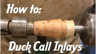 Duck Calls How To Metal Inlays [upl. by Emmit]