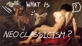 Whats Neoclassicism [upl. by Wsan]