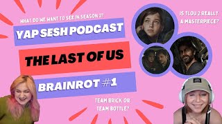 BRAINROT BONUS The Last of Us [upl. by Arik]