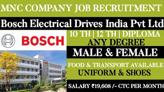 Bosch Electrical Drives India Pvt Ltd Job VacancyMale amp FemaleTamilnadu JobsMnc Jobs [upl. by Bibbie185]