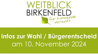 Infos zur Wahl  Bürgerentscheid am 10 November 2024 in Birkenfeld [upl. by Jacoba]