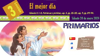 📖 Lección 3 Primarios 👨‍👩‍👧‍👦 quotEl mejor díaquot 🤿📰✨ 1er Trim 2024 ETLL [upl. by Hoxie]