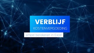 Verblijfskostenvergoeding in Excel berekenen wordt simpel met deze Exceltemplates [upl. by Eilhsa240]