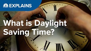 What is Daylight Saving Time  CNBC Explains [upl. by Iggie]