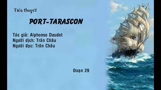 SÁCH NÓI TIỂU THUYẾT TARTARIN PORTTARASCON 29 [upl. by Enitsej28]