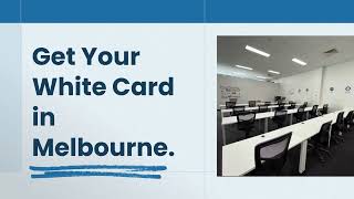 How to get a White Card for Construction in Melbourne [upl. by Yllom]