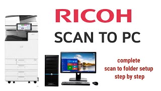 ricoh scan to folder  scan to pc complete guide step by step [upl. by Iadrahc]