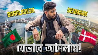 Bangladesh থেকে Denmark যেভাবে আসলাম  Denmark আসতে কত খরচ লাগসে [upl. by Roee106]