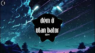 Đêm ở ulan bator  Đan Chính Mẫu Tử  Trí thức remix Nhạc nền remix hót tiktok [upl. by Nyrrad336]