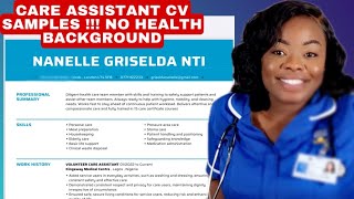 UK CARE ASSISTANT CV SAMPLES FOR APPLICANTS WITH NO HEALTH BACKGROUND [upl. by Xirdnek128]