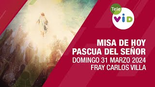 Misa de Pascua Domingo Resurrección 31 Marzo 2024 ⛪ SemanaSanta2024 DomingoResurrección TeleVID [upl. by Ecinnaj136]