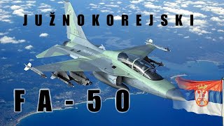 ODLIÄŒAN VIÅ ENAMENSKI AVION ZA VOJSKU SRBIJE  Opis i karakteristeke FA50 [upl. by Ecnadnak]