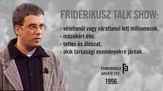 FRIDERIKUSZ TALK SHOW teljes adás 1996  Friderikusz Archív 252 [upl. by Nelra]