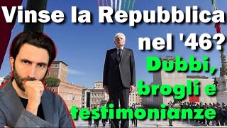 Festa della Repubblica  la vera storia del referendum del 1946 le testimonianze e i brogli [upl. by Sidoney]