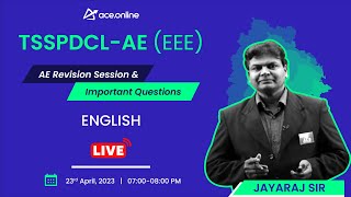 English TS SPDCL  AE EEE  Revision Session amp Important Questions  Jayaraj Sir  ACE Online [upl. by Ecineg]