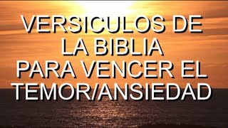 Versículos favoritos para Vencer el temor y la ansiedad  Versiculos y musica de Armando Gamez [upl. by Isabelita]