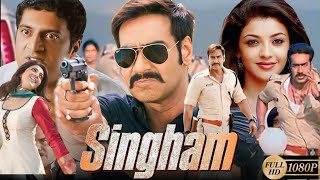 Singham Full Movie  Ajay Devgn amp Kajal Aggarwal  Prakash Raj  Singham full movie Review amp Facts [upl. by Arahset]