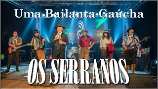 Reprise Uma Bailanta Gaúcha com OS Serranos  Editada [upl. by Sabine]