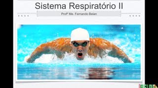 BIOLOGIA MAIS  Sistema RespiratoÌrio Parte II [upl. by Biron141]