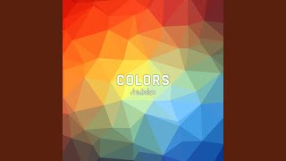 Colors [upl. by Sil]