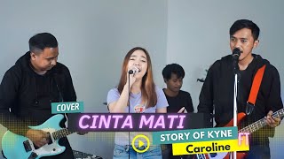 CINTA MATI  Agnes Monica Feat Ahmad Dhani Cover  by Story Of Kyne amp Caroline Poppunk Version [upl. by Atiuqehc]