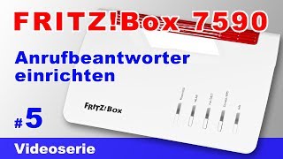 Anrufbeantworter der FRITZBox 7590 einrichten inkl Fernabfrage 5 [upl. by Zwiebel]