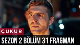 Çukur 2Sezon 31Bölüm Fragman [upl. by Rehpoitsirhc775]