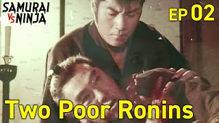 Two Poor Ronins  Episode 2  Full movie  Samurai VS Ninja English Sub [upl. by Dolhenty]